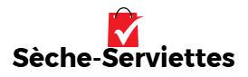 Sèche-Serviettes